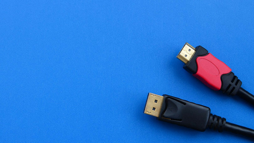 HDMI and DisplayPort Cables